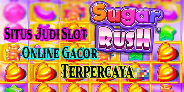 Link Info Bocoran Live Rtp Slot Tertinggi dan Terlengkap Hari Ini Sugar Rush